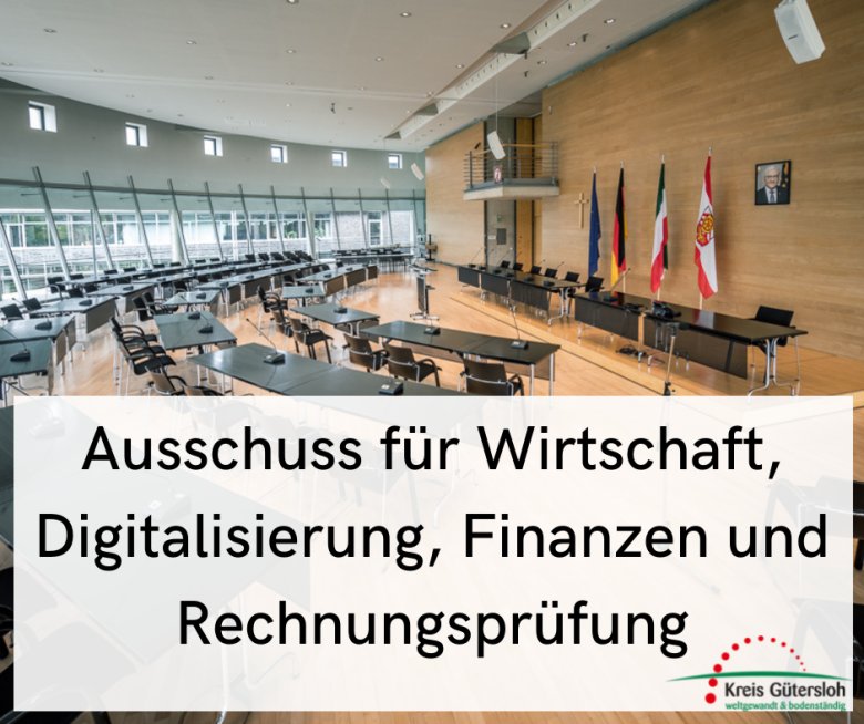 Bild des Sitzungssaals im Kreishaus Gütersloh mit der Aufschrift 'Ausschuss für Wirtschaft, Digitalisierung, Finanzen und Rechnungsprüfung'